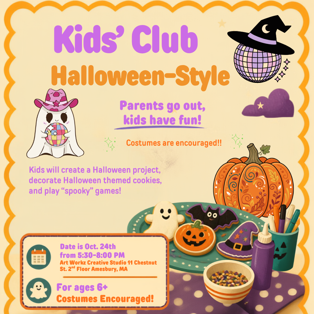 Halloween Kids' Club (Oct. 24th) 5:30PM-8:00PM @ Art Workz Creative Studio (11 Chestnut st. 2nd Floor Amesbury, MA)