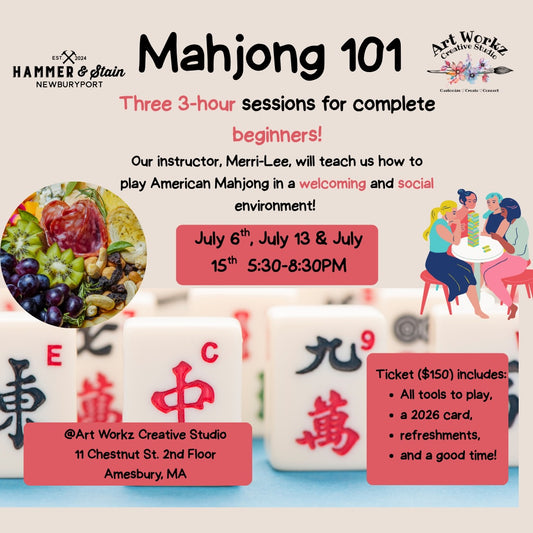 July 6, July 13 & July 15 2026-American Mahjong 101 @Art Workz Creative Studio (11 Chestnut st. 2nd floor Amesbury, MA)